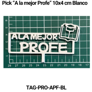Paquete 5 picks "A la mejor profe" 10x4