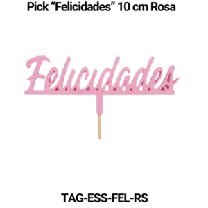 Paquete 5 picks "Felicidades" 10 cm Rosa