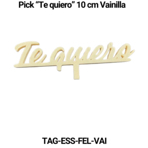 Paquete 5 picks "Te quiero" 8 cm Vainilla